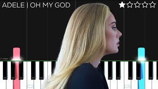 Adele  Oh My God  EASY Piano Tutorial [upl. by Engdahl]