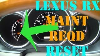 How To Reset MAINT REQD in Lexus RX RX330 [upl. by Arezzini617]