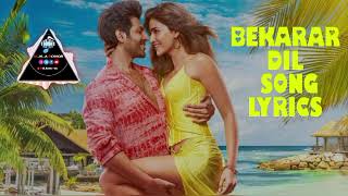 BEKARAR DIL Song Lyrics bollywoodlsongs hindisongs indiansongs mnasongs MNAsongsd1s [upl. by Otsuj]