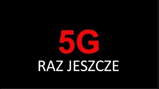 Sieć 5G już tu jest Ciekawostki zalety zagrożenia Opowieści zza kółka 2 [upl. by Cobb]