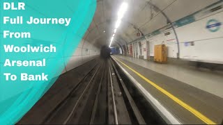 DLR  Full Journey From Woolwich Arsenal To Bank [upl. by Decato]