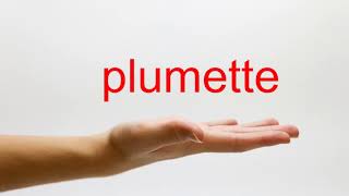 How to Pronounce plumette  American English [upl. by Bohs]