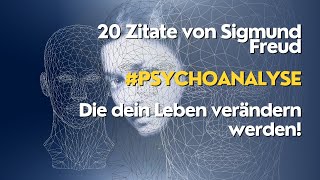 20 Zitate von Sigmund Freud die dein Leben verändern werden Psychoanalyse [upl. by Doralia590]