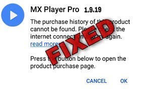 Mx Player Pro v 1919 Purchase History Not Found Error Fix [upl. by Airbmac596]