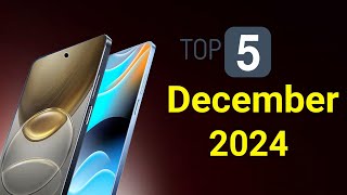 Top 5 UpComing Phones December 2024 [upl. by Dikmen772]