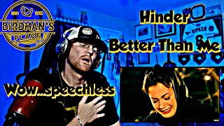 HINDER quotBETTER THAN MEquot  REACTION VIDEO  SINGER REACTS [upl. by Huntington]