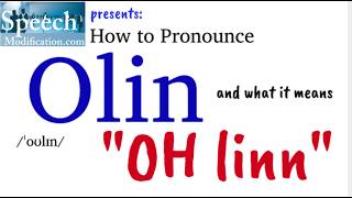 How to Pronounce Olin Olin Name Meaning Olin Reynolds [upl. by Araj]