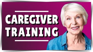 Caregiver Training  How To Get A Caregiver Job [upl. by Icul430]