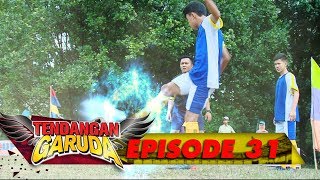 Wow Ada Tendangan KUMAHA AING Hebat Juga  Tendangan Garuda Eps 31 [upl. by Granoff514]