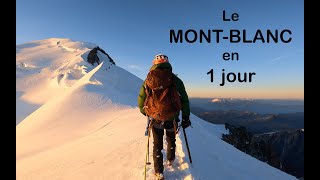 MONT BLANC  Allerretour en 1 jour  Sans guide  D3400m par la voie normale [upl. by Kacey]