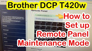 Brother Dcp T420w How to Set up Maintenance Mode [upl. by Olva]