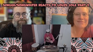 Singer Songwriter reacts to Louis ColeKnowerVulf Part 2 [upl. by Naenaj]