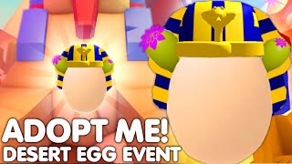 😱HOW TO GET NEW SPHINX DESERT EGG AND PETS IN ADOPT ME🥚ALL DESERT PETS HUGE EVENT ROBLOX [upl. by Eseyt470]