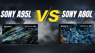 Sony A95L vs A80L Why Should You Choose Sony A95L [upl. by Ballman273]