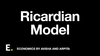 Ricardian Model  Comparative cost Advantage  International Economics 2 [upl. by Perlie]