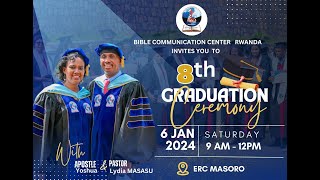 SATURDAY 06012024 BCC 8TH GRADUATION CEREMONY WITH APOSTLE YOSHUA NDAGIJIMANA MASASU [upl. by Charlet]