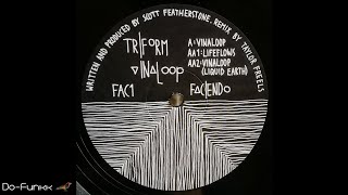 TriForm  Vinaloop Liquid Earth Remix Faciendo ‎– FAC 1 [upl. by Llemaj527]