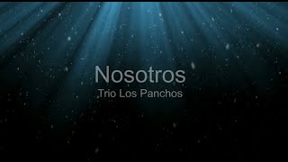 Nosotros  Los panchos Karaoke [upl. by Zetta]