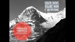 Eiger  puntata n8 Prima della prima [upl. by Cristian217]