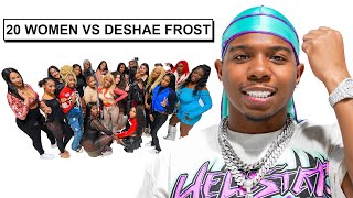 20 WOMEN VS 1 YOUTUBER DESHAE FROST [upl. by Josias38]