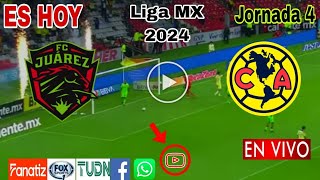 Juárez vs América en vivo donde ver a que hora juega Juárez vs América Liga MX 2024 [upl. by Hulburt]