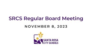 SRCS Regular Board Meeting  November 8 2023 [upl. by Kobi379]