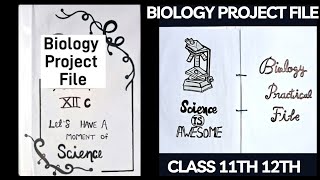 science project  biology project  science project file  12 class project file  biology class 11 [upl. by Fuhrman794]