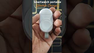 Portable Wireless charger for your Smartwatch wireless charger techpokeshorts [upl. by Rauscher]