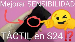 📱👈 ACTIVAR SENSIBILIDAD TÁCTIL en SAMSUNG GALAXY S24 S24 PLUS y S24 ULTRA [upl. by Ahsikel]