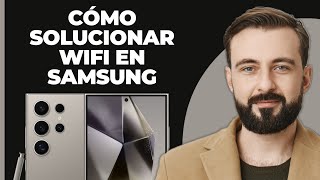 Cómo solucionar que Samsung no se conecta al wifi  Samsung no puede conectarse al wifi [upl. by Jourdan]