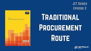 The JCT Traditional Procurement Route [upl. by Laehcar]