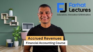 Accrued Revenues Financial Accounting [upl. by Ainitsirhc]