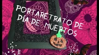 Portaretrato para día de muertos  Halloween [upl. by Gerdeen6]