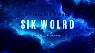 7 Years  Sik World lyrics  Remake  C3E [upl. by Euhc506]