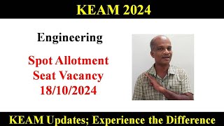 KEAM 2024  Engineering Spot Allotment  Vacancy Details [upl. by Trilley]