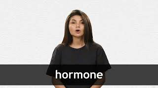 How to pronounce HORMONE in American English [upl. by Fenn353]