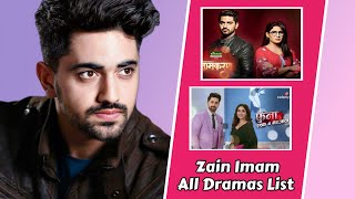 Zain Imam All Dramas List ll Top Dramas ll Indian Actor ll Telly One [upl. by Peony]