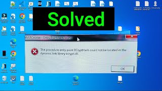 SOLVED  McUICntexe Error The Procedure Entry Point BCryptHash Could Not Be Located in the [upl. by Dyna]