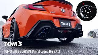 TOMS GR86 TOM’S Barrel Sound 車検対応F4 24L NA [upl. by Wenger]