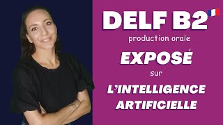 Production orale du DELF B2  exemple dexposé  explications  PDF [upl. by Ahsikyt]