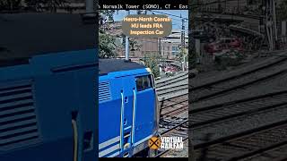 MetroNorth Conrail HU leads FRA Inspection Car at South Norwalk CT [upl. by Otrebor565]