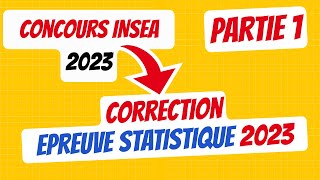 🚨Partie 1  Correction épreuve statistique du CONCOURS INSEARabat 2023 [upl. by Mehta418]