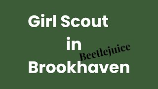 Girl Scout in Brookhaven beetlejuice beetlejuicethemusical girlscout brookhaven roblox [upl. by Ardnuhsor804]