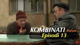 Kombinati episodi 13  Sezoni I [upl. by Lleryd911]