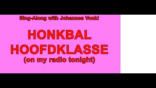 Honk Along with Johannes Vonk  Honkbal Hoofdklasse On My Radio Tonight [upl. by Kendell]