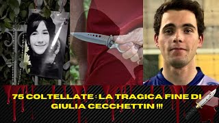 LA TRAGICA FINE DI GIULIA CECCHETTIN [upl. by Neerehs]