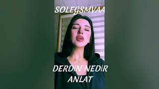 Derdin Nedir Anlat  Solegsmvaa Uzun Versiyon Mix Kozmopolit [upl. by Oslec]