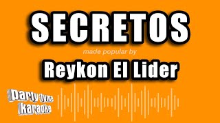 Reykon El Lider  Secretos Versión Karaoke [upl. by Druci]