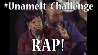 U Name It Challenge  RAP FULL SONG UNameItChallenge [upl. by Aniral]