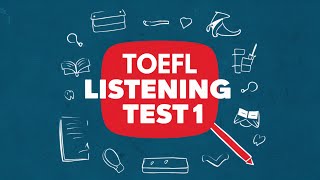 2024 TOEFL Listening Test 1 with answers [upl. by Ecikram]